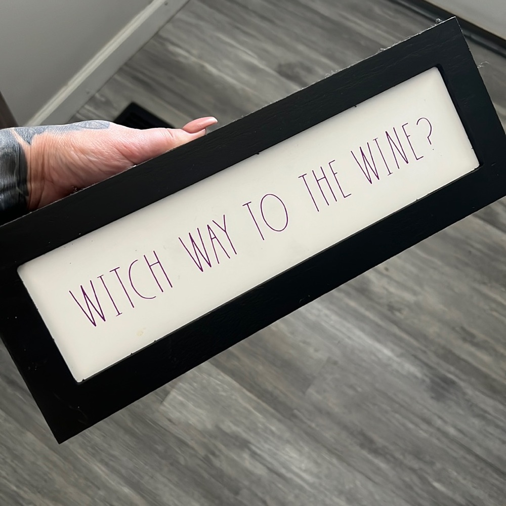 "Witch way to the wine " Rae Dunn